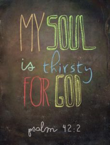 My Soul is Thirsty for God