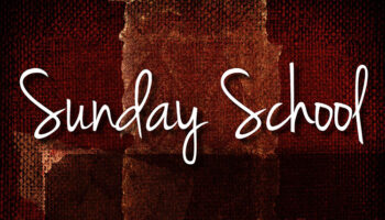 Join us for Sunday School every Sunday at 9:15am